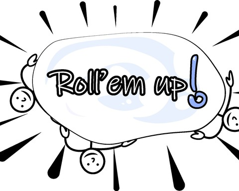 Roll 'em Up