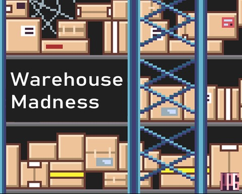 Warehouse Madness