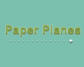 Paper Planes
