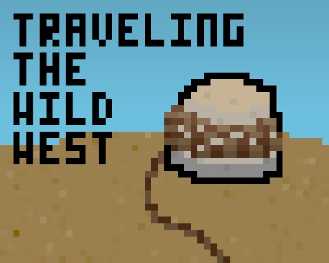 Traveling the Wild West