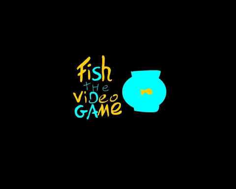 Fish the Video Game