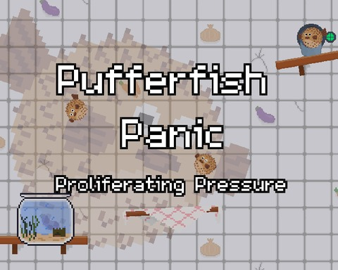 Pufferfish Panic : Proliferating Pressure