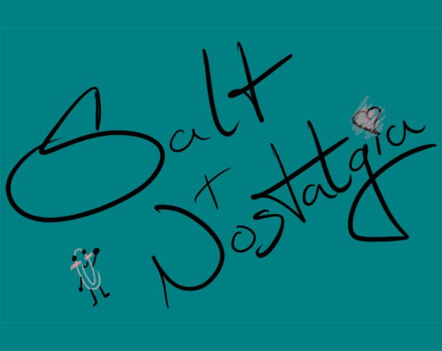 Salt + Nostalgia