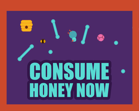 CONSUME HONEY NOW