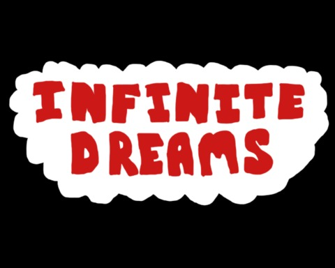 Infinite Dreams