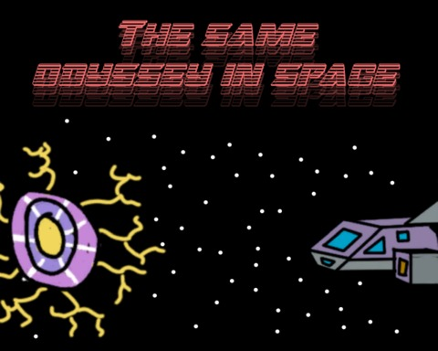 The Same Odyssey in Space