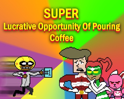 Super Lucrative Opportunity Of Pouring Coffee