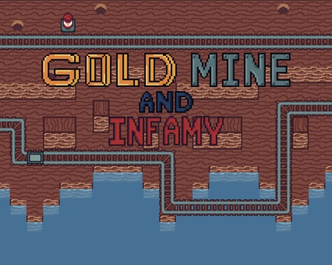 Gold Mine And Infamy