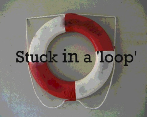 Stuck in a 'loop'