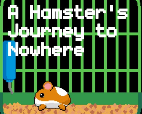 A Hamster's Journey to Nowhere