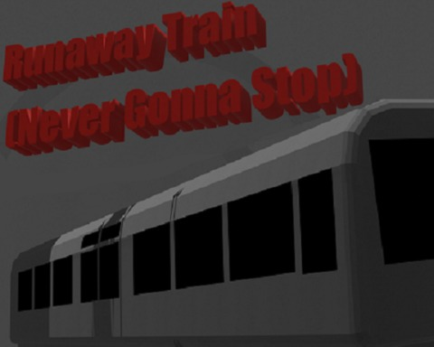 Runaway Train