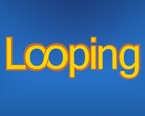 Looping