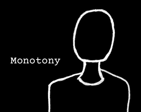 Monotony