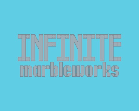 Infinite Marbleworks