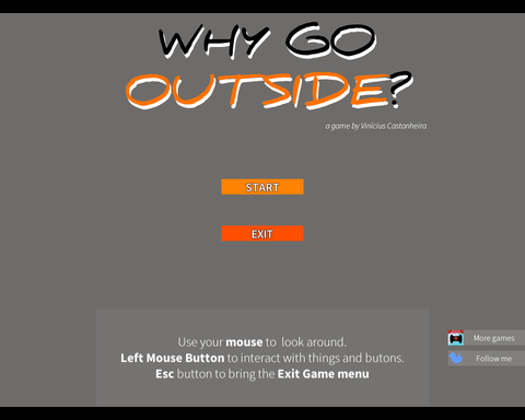 Why Go Outside?