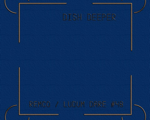 Dish Deeper