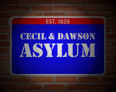 Cecil & Dawson Asylum