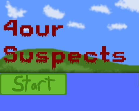 4our Suspects