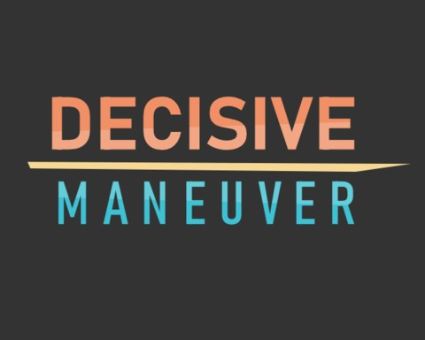Decisive Maneuver