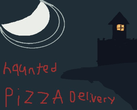 Haunted Pizza Delivery