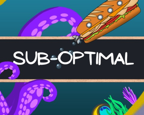 Sub-Optimal