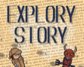 Explory Story