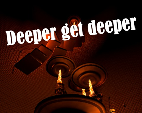 Deeper get Deeper