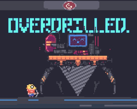 OVERDRILLED