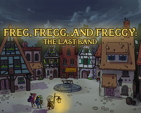 Freg, Fregg, and Freggy: The Last Band