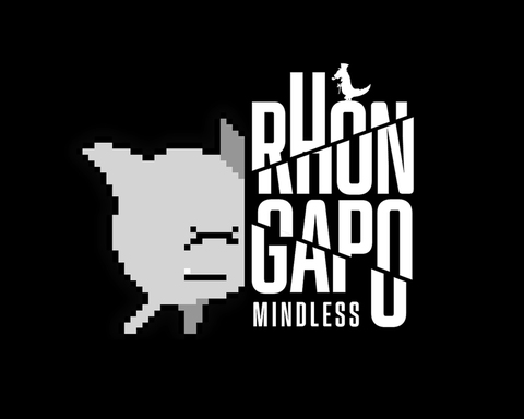 Rhongapo: Mindless