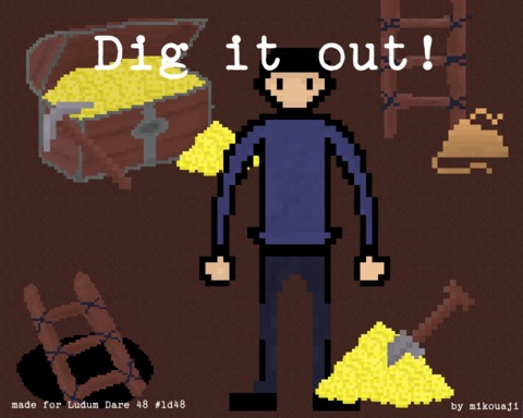 Dig it out!