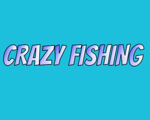 Crazy Fishing