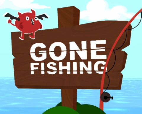 Gone Fishing