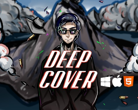 Deep Cover