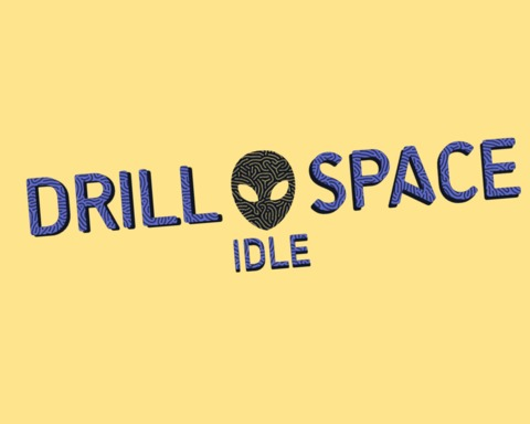 Drill Space Idle