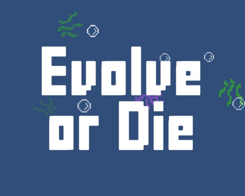 Evolve or Die