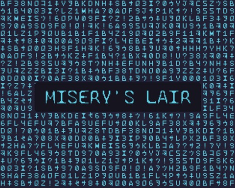 Misery's Lair