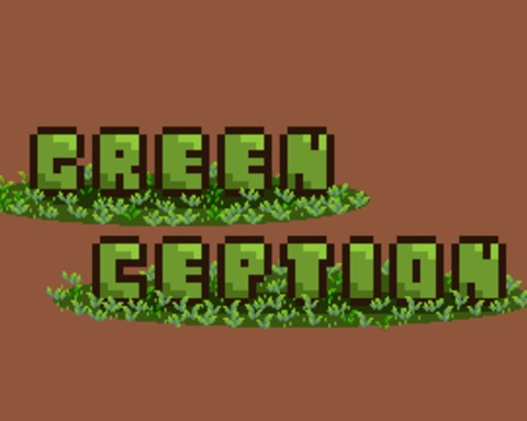 Greenception