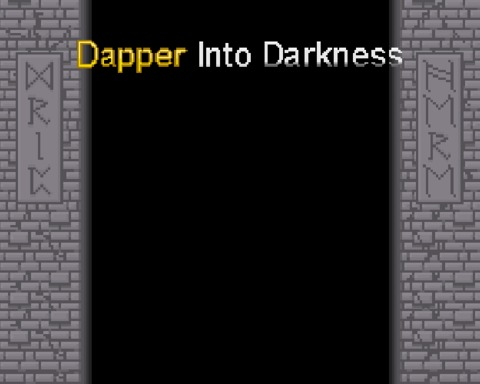 Dapper into Darkness