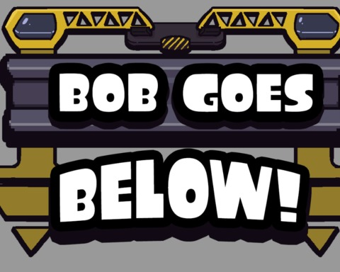 Bob Goes Below