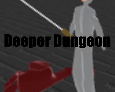 Deeper Dungeon