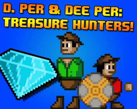 D. Per & Dee Per: Treasure Hunters