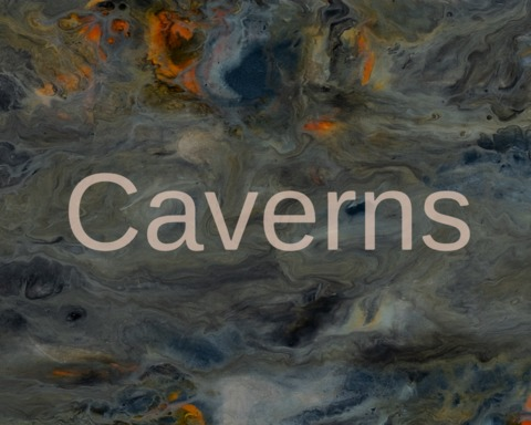 Caverns