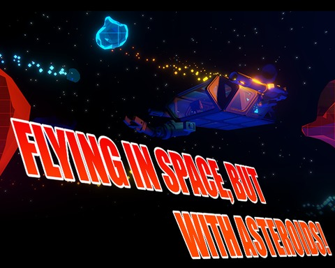 Flying! In Space! But with Asteroids!