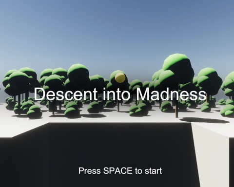 Descent into Madness