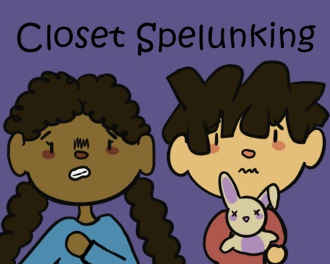 Closet Spelunking