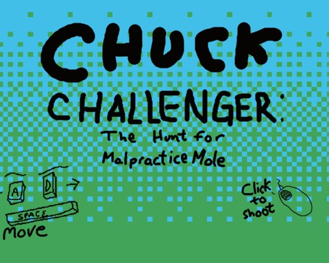Chuck Challenger: The Hunt for Malpractice Mole
