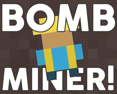 Bomb Miner!