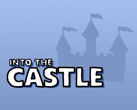 Into the Castle