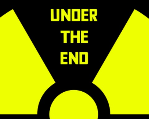 Under The End